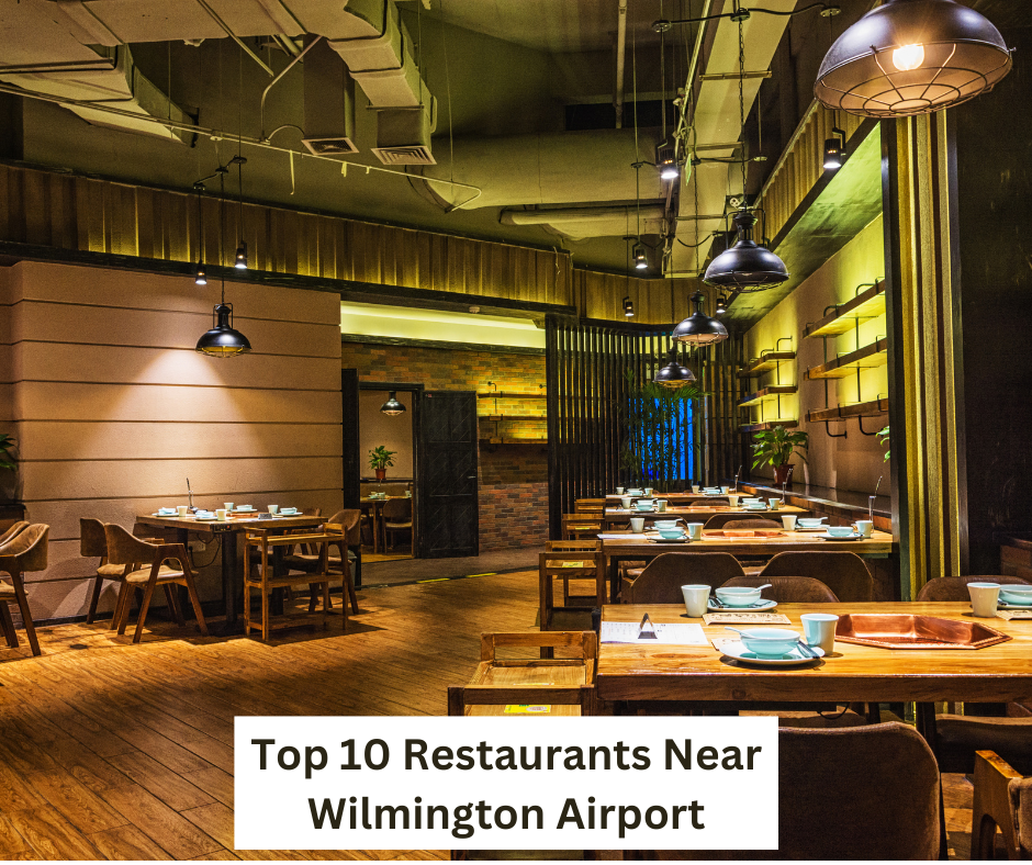 Restaurants Near Wilmington Airport  