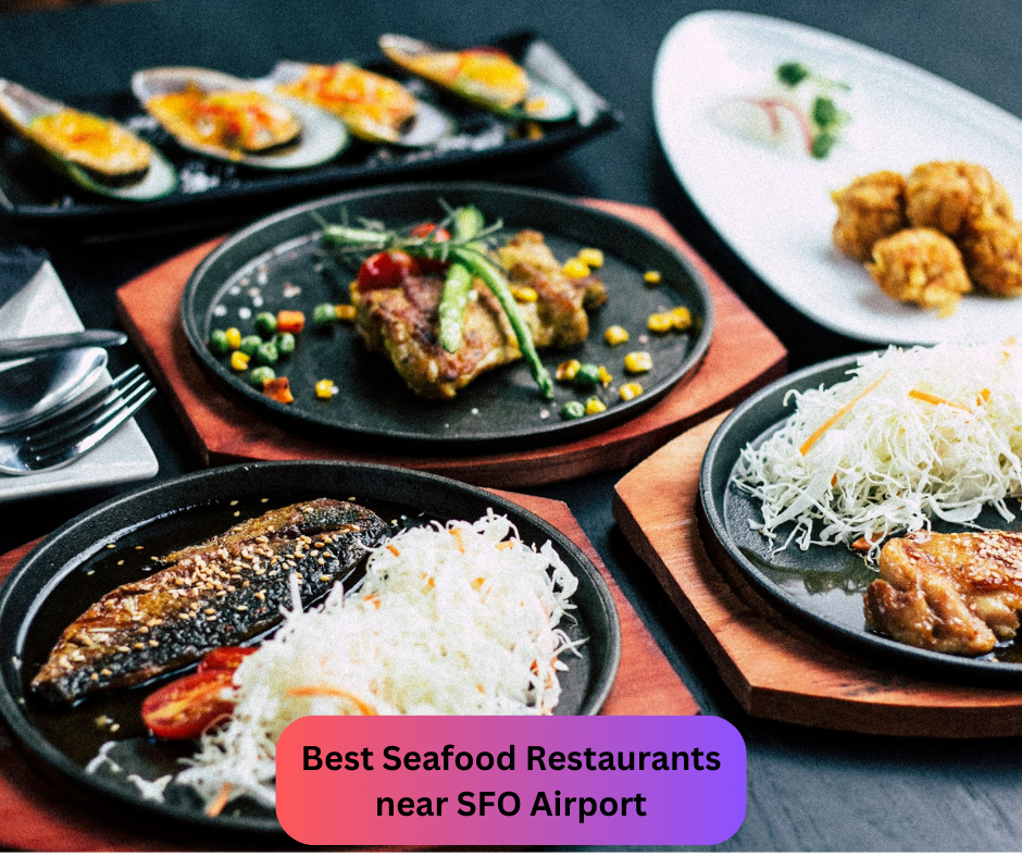 Seafood Restaurants near SFO Airport